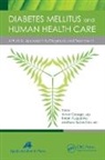 Robin Augustine, Anne George, Mathew Sebastian - Diabetes Mellitus and Human Health Care