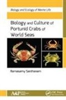 Ramasamy Santhanam - Biology and Culture of Portunid Crabs of World Seas