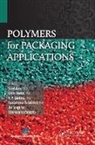 Sajid Alavi, Nandakumar Kalarikkal, K P Sandeep, K. P. Sandeep, Sabu Thomas, Jini Varghese... - Polymers for Packaging Applications