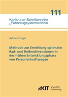 Adrian Strigel - Methode zur Ermittlung optimaler Rad- und Reifendimensionen in der frühen Entwicklungsphase von Personenkraftwagen