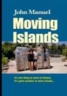 John Manuel - Moving Islands