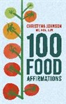 Christyna Johnson - 100 Food Affirmations