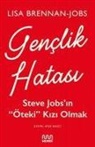 Lisa Brennan-Jobs - Genclik Hatasi