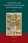 Gerrit Bos - Novel Medical and General Hebrew Terminology from the Middle Ages