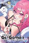 Geshumaro, Geshumaro Geshumaro, Ivo Marques, Ko Ransom - I Want a Gal Gamer to Praise Me, Vol. 2