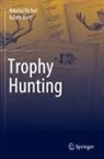 Nikolaj Bichel, Adam Hart - Trophy Hunting