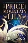 Liana Brooks - The Price Of The Mountain Lily