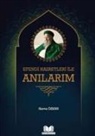 Havva Özkan - Efendi Hazretleri ile Anilarim