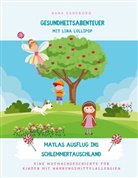 Nana Sandborg - Gesundheitsabenteuer mit Lina Lollipop