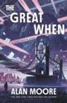 Alan Moore - The Great When