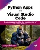 Swapnil Saurav - Python Apps on Visual Studio Code