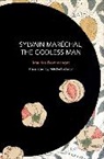 Maurice Dommanget - Sylvain Marechal, The Godless Man