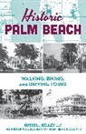 Russell Kelley, The Historical Society of Palm Beach County - Historic Palm Beach