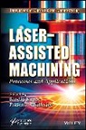Sandip (Aditya Engineering College Kunar, Prasenjit Chatterjee, Prasenjit (MCKV Institute of Engineering Chatterjee, Sandip Kunar, Sandip (Aditya Engineering College Kunar - Laser-Assisted Machining