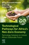 Shahbaz Khan, Shahbaz (Institute of Business Management Khan, Khan Shahbaz, Anil Kumar, Anil (Department of Operations Kumar, Kumar Anil... - Technological Pathways for Africa's Net-Zero Economy