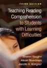 Alison Boardman, Boardman Alison, Janette K Klingner, Janette K. Klingner, Klingner Janette K., Sharon Vaughn... - Teaching Reading Comprehension to Students with Learning Difficulties, Third Edition