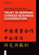 Günt Bierbrauer, Günter Bierbrauer, Michael Bond, Michael Harris Bond, Edgar Klinger, Hans-Wolf Sievert - Trust in German-Chinese Business Cooperation