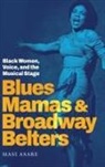 Masi Asare - Blues Mamas and Broadway Belters