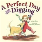 Cari Best, Christine Davenier - A Perfect Day for Digging