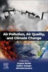 Angelo Basile, Angelo (Senior Researcher Basile, Basile Angelo, Alfredo Cassano, Alfredo (Senior Researcher Cassano, Didem Saloglu... - Air Pollution, Air Quality, and Climate Change
