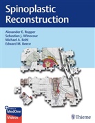 Michae Bohl, Michael Bohl, Edward Reece, Alexander Ropper, Sebastian Winocour - Spinoplastic Reconstruction