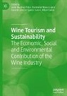 Bartolomé Marco-Lajara, Javier Martínez-Falcó, Luis A. Millán-Tudela, Eduardo Sánchez-García, Edua Sánchez-García et al - Wine Tourism and Sustainability