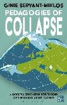 Ginie Servant-Miklos - Pedagogies of Collapse