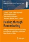 Dieter Brandes, Mumbere Ndemo Mbasa, Onésime Nzambimana, Karin E. Sauer, Penine Uwimbabazi - Healing through Remembering