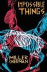 Miller Oberman - Impossible Things