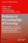 Thomas Bauernhansl, Mathias Liewald, Hans-Christian Möhring, Alexander Verl - Production at the Leading Edge of Technology