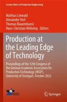 Thomas Bauernhansl, Thomas Bauernhansl et al, Mathias Liewald, Hans-Christian Möhring, Alexander Verl - Production at the Leading Edge of Technology