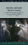 Douglas Bruster, Sarah Johnson, Georgina Lucas, Douglas Bruster, Lisa Hopkins, Sarah Johnson... - Atrocity and Early Modern Drama
