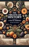 Dennis Santaniello - Fruits of History Volume 3