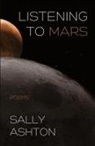 Sally Ashton - Listening to Mars
