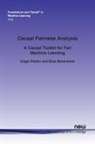 Elias Bareinboim, Drago Ple¿ko - Causal Fairness Analysis
