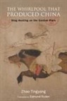 Tingyang Zhao, Tingyang/ Ryden Zhao - The Whirlpool That Produced China