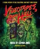 Stephen Jones - Videotapes from Hell