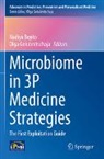 Nadiya Boyko, Olga Golubnitschaja - Microbiome in 3P Medicine Strategies