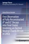 Arnau Brossa Gonzalo - First Observation of Fully Reconstructed B0 and Bs0 Decays into Final States Involving an Excited Neutral Charm Meson in LHCb