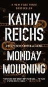 Kathy Reichs, Kathy Reichs - Monday Mourning