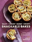 Jessie Sheehan, Sheehan Jessie - Salty, Cheesy, Herby, Crispy Snackable Bakes