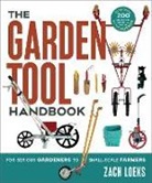 Zach Loeks - Garden Tool Handbook