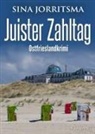 Sina Jorritsma - Juister Zahltag. Ostfrieslandkrimi