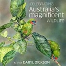 Daryl Dickson - Celebrating Australia's Magnificent Wildlife