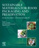 Tabli (EDT)/ Priyadarshi Ghosh, Tabli Ghosh, Tabli (Assistant professor Ghosh, Ruchir Priyadarshi, Ruchir (Brain Pool Fellow Priyadarshi, Swarup Roy... - Sustainable Materials for Food Packaging and Preservation