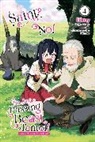 falmaro, Carolina Hdz, Iidatoy Iidatoy, Inumajin, Inumajin Inumajin, Eleanor Summers... - Saint? No! I'm Just a Passing Beast Tamer!, Vol. 4