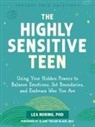 Lea Noring - The Highly Sensitive Teen