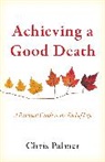 Chris Palmer, Palmer Chris - Achieving a Good Death
