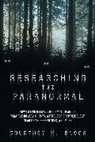 Courtney M Block, Courtney M. Block - Researching the Paranormal