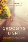 Jessica Thomas, Thomas Jessica - Choosing Light